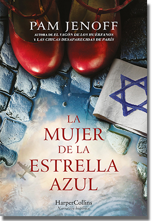 LA MUJER DE LA ESTRELLA AZUL, de Pam Jenoff (HarperCollins Ibérica)
