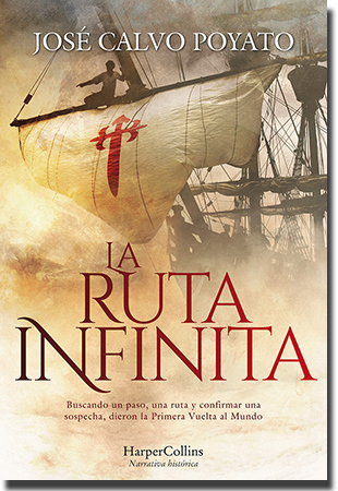 LA RUTA INFINITA, de José Calvo Poyato (HarperCollins)