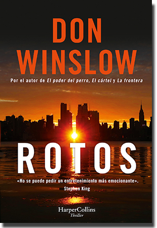 ROTOS, de Don Winslow (HarperCollins Ibérica)