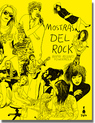 MOSTRAS DEL ROCK, de Barbi Recanati y Power Paola (Sigilo)